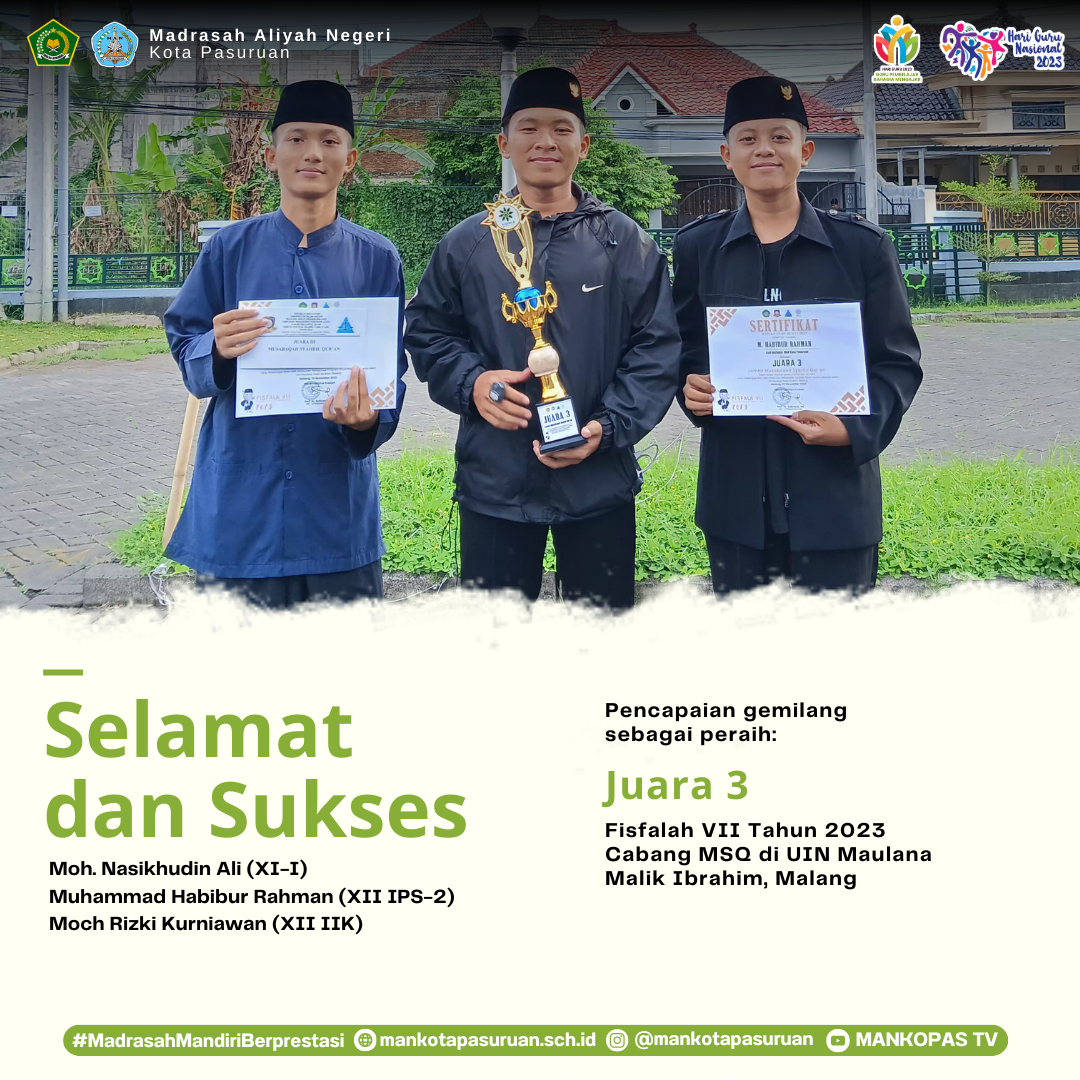 Juara 3 Fisfalah VII Tahun 2023 Cabang MSQ di UIN Maulana Malik Ibrahim, Malang